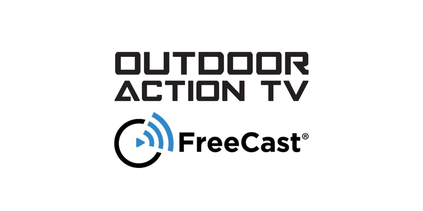 Outdoor Action TV partners with FreeCast